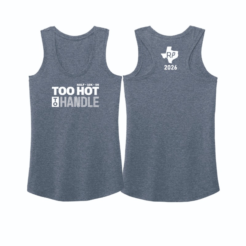 Built for heat and movement. This lightweight racerback tank features the Too Hot to Handle graphic on the front with RP Texas 2026 detail on the back. Breathable, comfortable, and ready for race day.