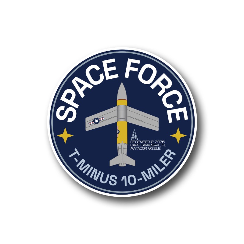 Space Force T-Minus 10-Miler Matador Sticker
