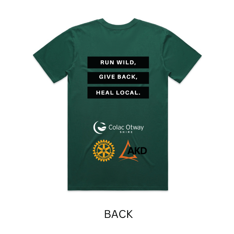 Forest green tshirt with text 'RUN WILD, GIVE BACK, HEAL LOCAL' and logos Colac Otway Shire, Rotary International and AKD.