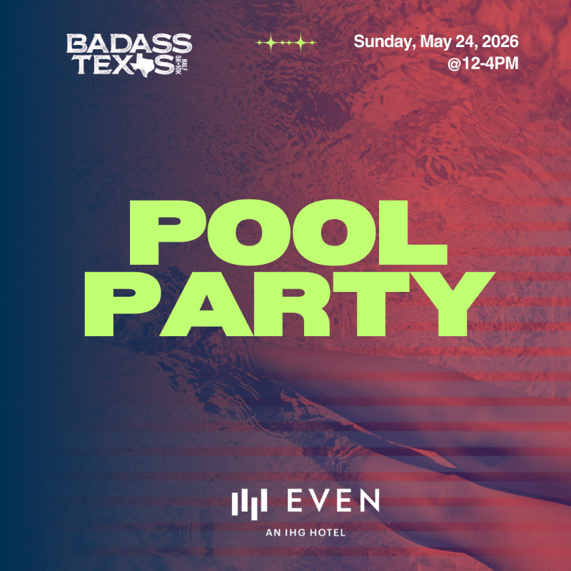 Badass Texas Pool Party - May 24th