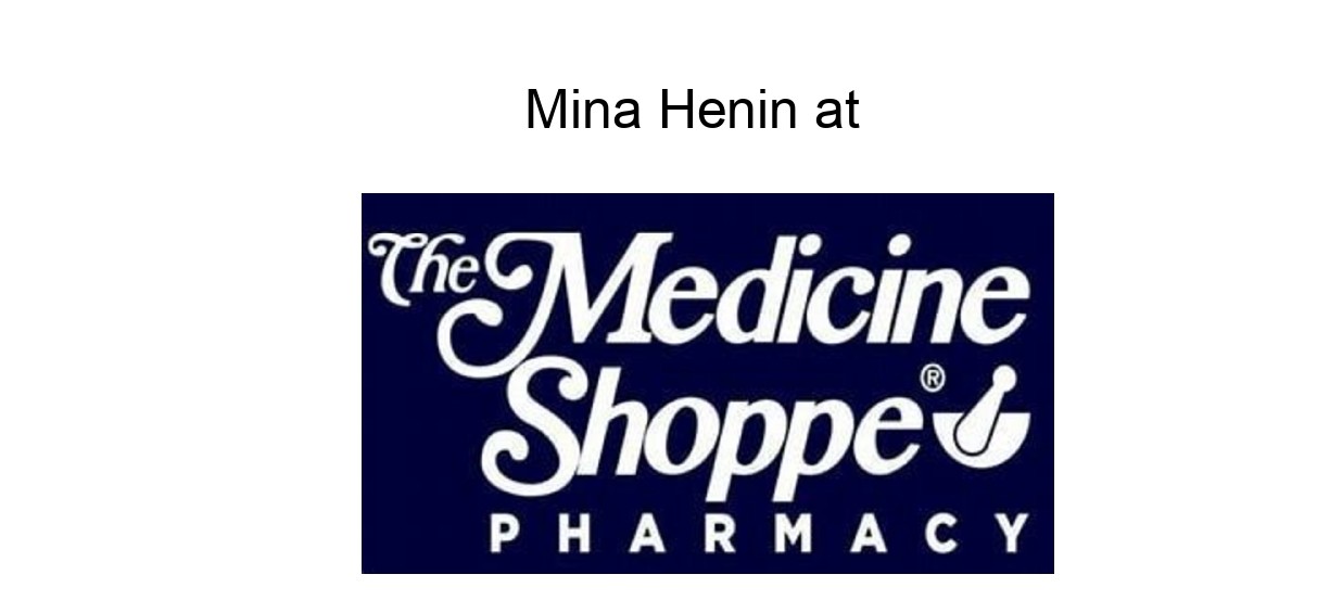 Mina Henin at Medicine Shoppe