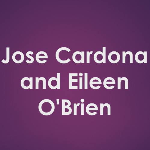Jose Cardona and Eileen O'Brien