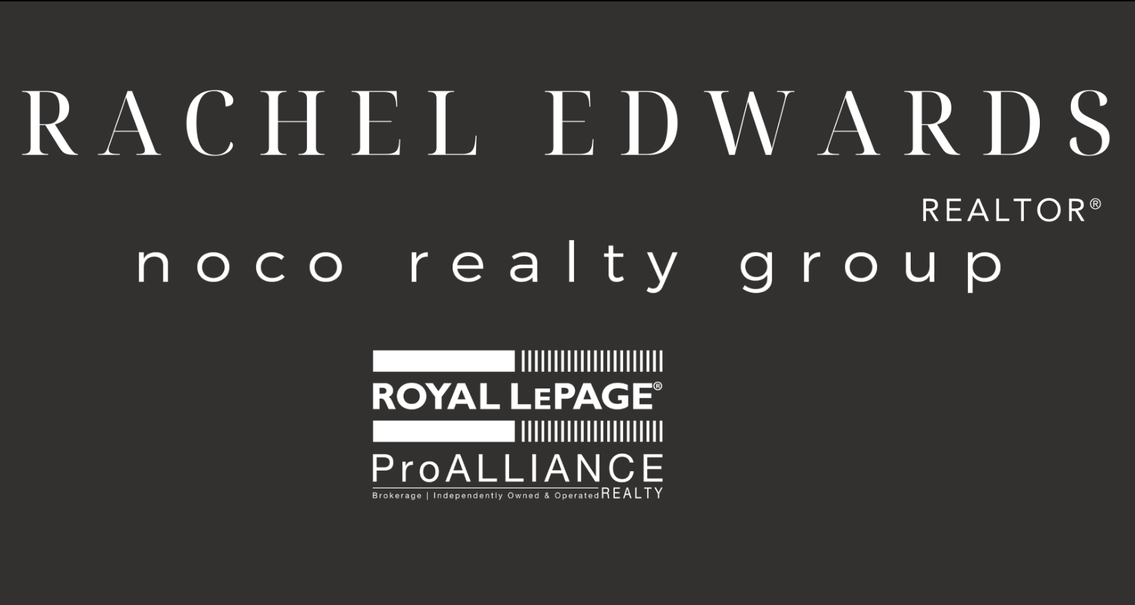 Rachel Edwards, NOCO Realty Group, Royal LePage ProAlliance Realty