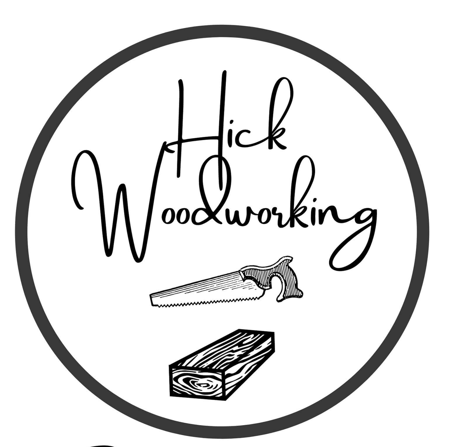 Hick Woodworking