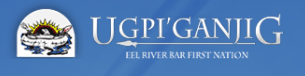 Ugpi’Ganjig - Eel River Bar First Nations