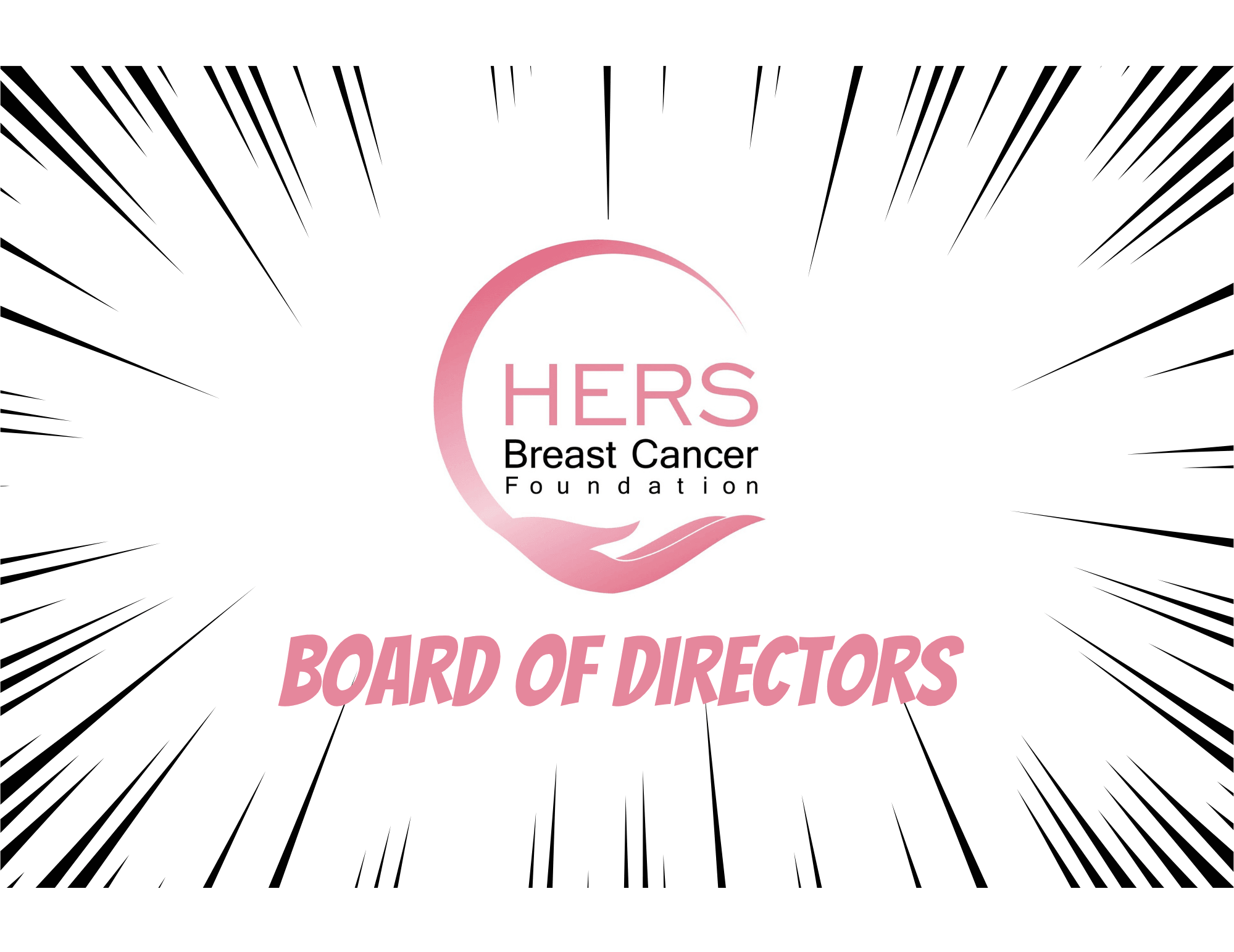 HERS Breast Cancer Foundation Board of Directors