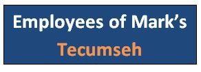 Employees of Mark's Tecumseh