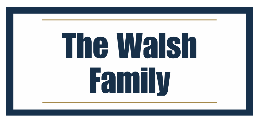 The Walsh Family