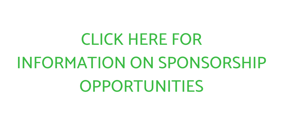 CLICK HERE FOR SPONSORSHIP OPPORTUNITIES