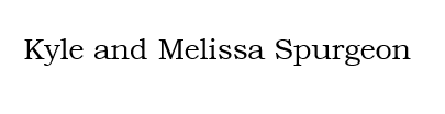 Kyle and Melissa Spurgeon