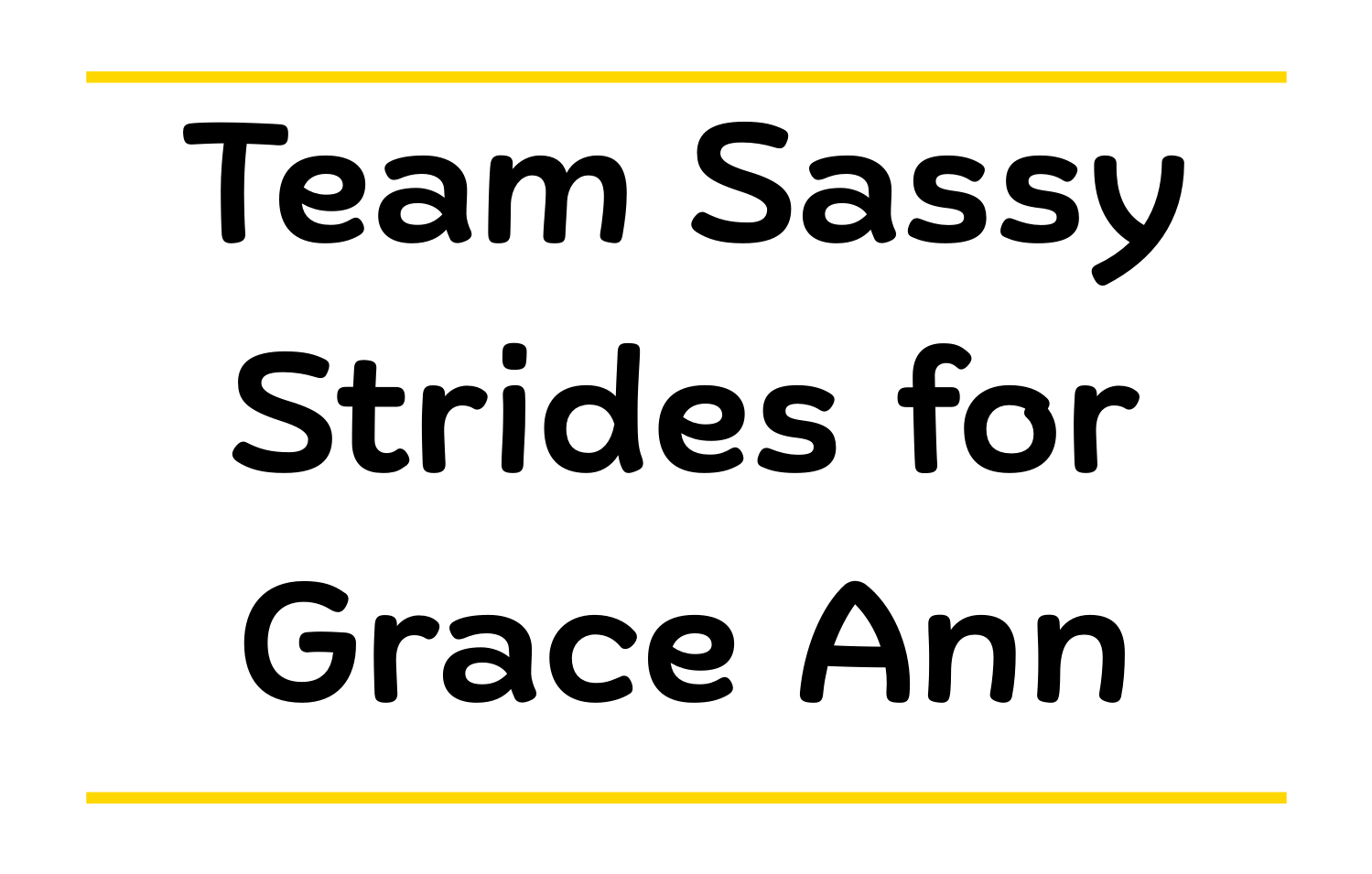 Team Sassy Strides for Grace Ann