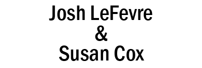 Josh LeFevre & Susan Cox
