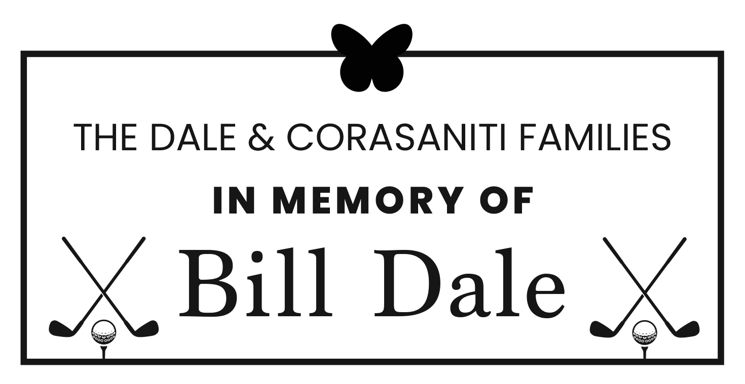 The Dale & Corasaniti Families, in memory of Bill Dale