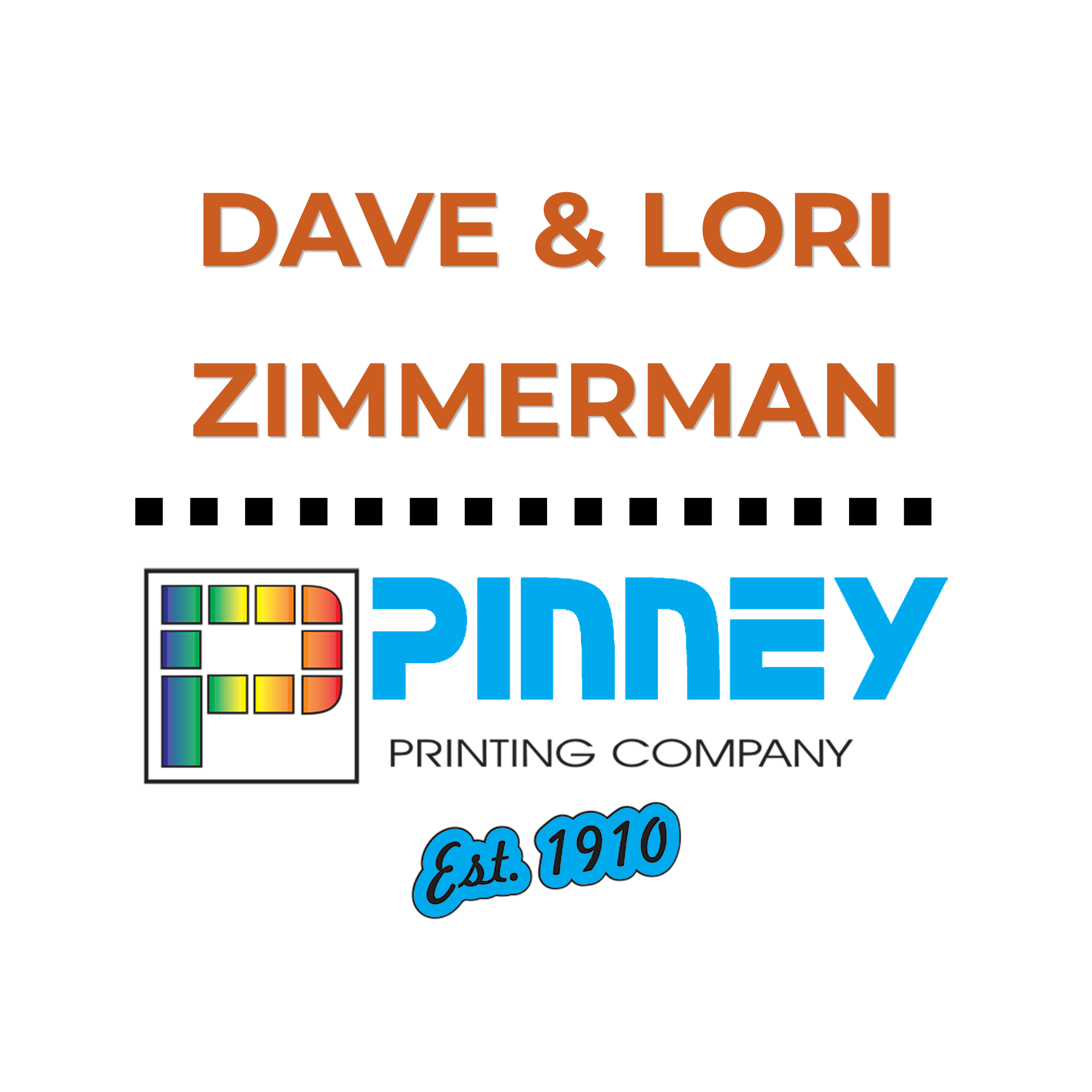 Dave & Lori Zimmerman - Pinney Printing