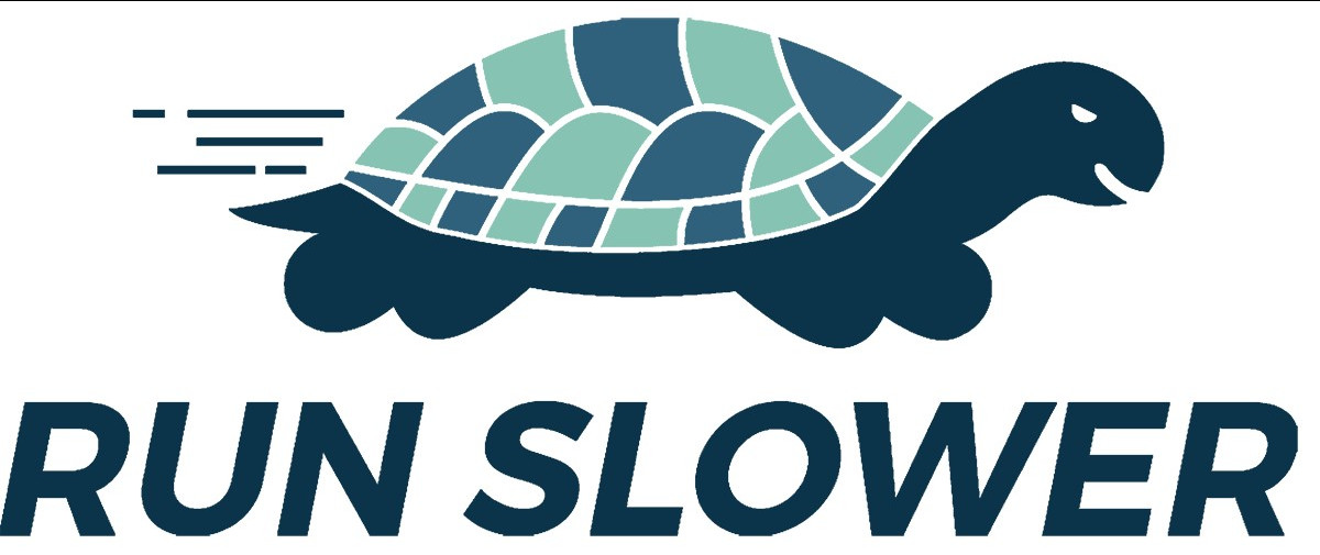 Run Slower