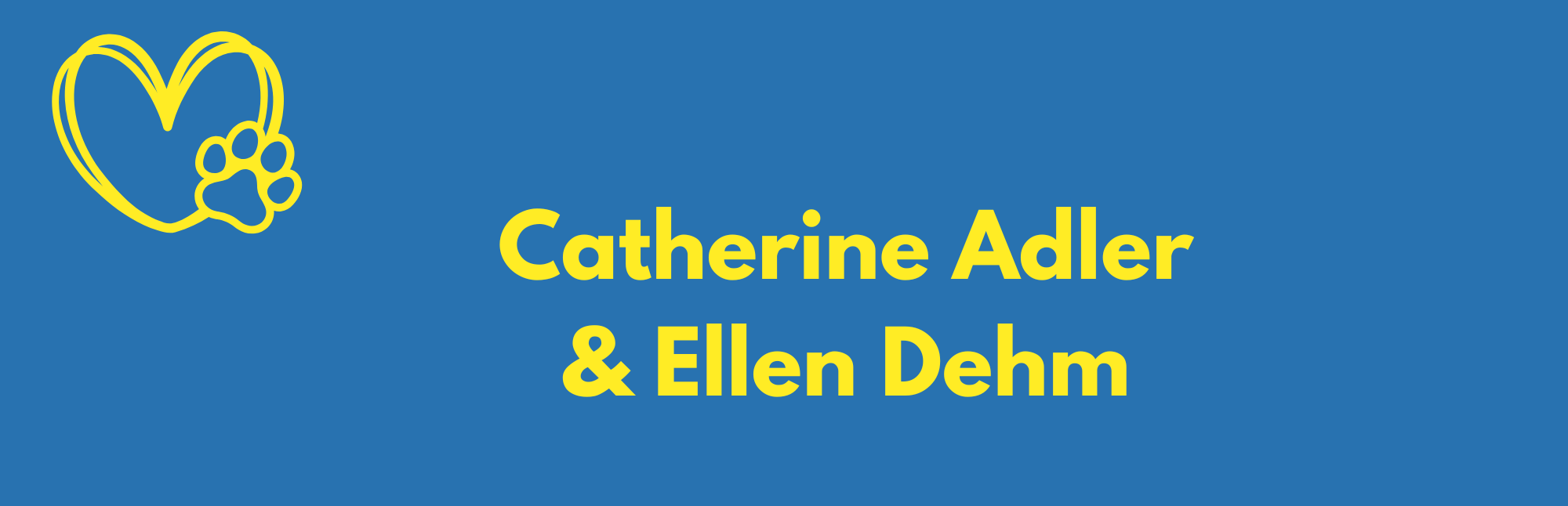Catherine Adler and Ellen Dehm
