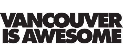 Vancouver is Awesome