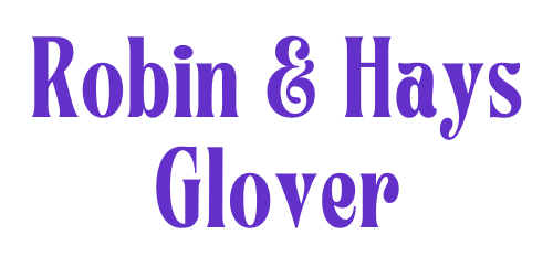 Robin & Hays Glover