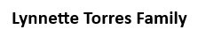 Lynnette Torres Family