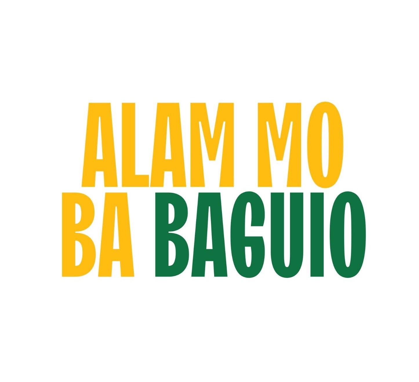 ALAM MO BA BAGUIO?
